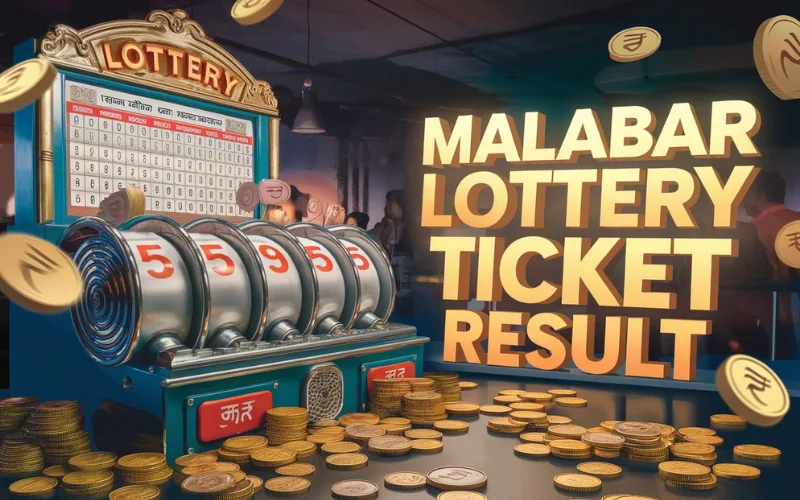 Malabar Lottery Ticket Result